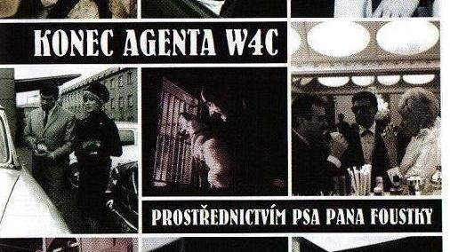 Film Konec agenta W4C prostřednictvím psa pana Foustky