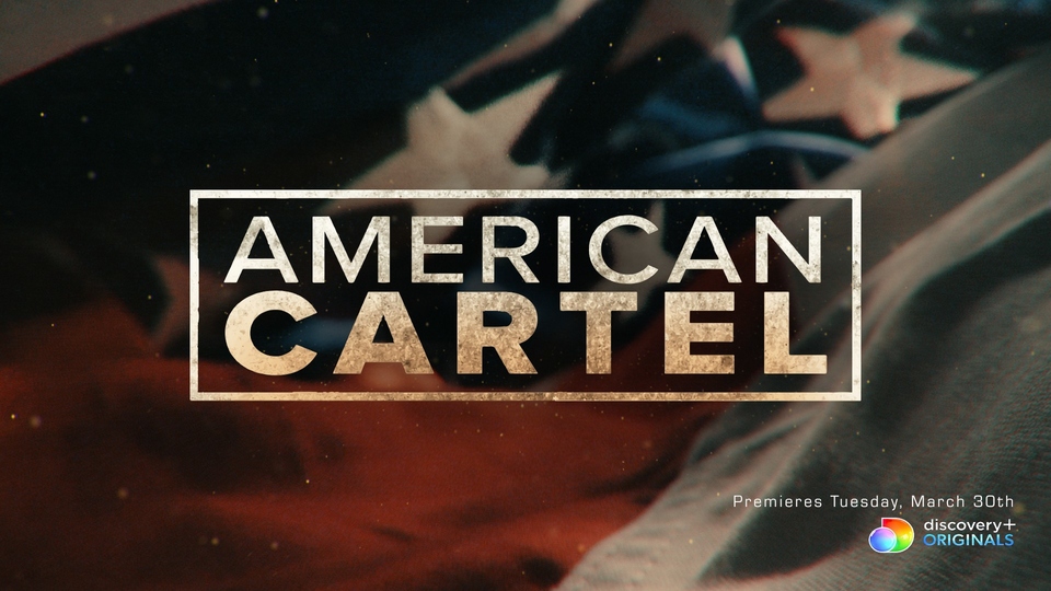 Series American Cartel