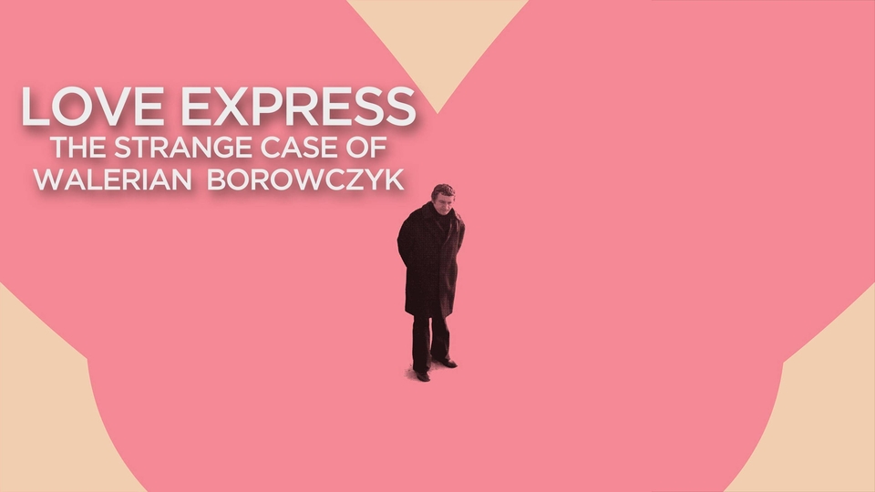Dokument Love Express: Zmizení Waleriana Borowczyka