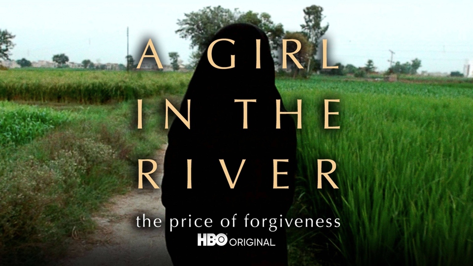 Documentary A Girl in the River: The Price of Forgiveness