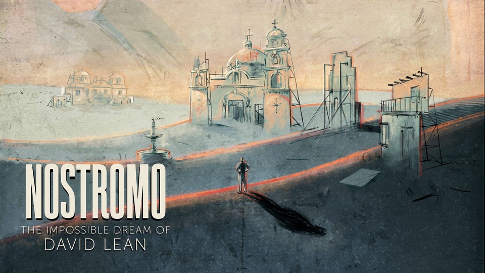 Documentary Nostromo: David Lean's Impossible Dream