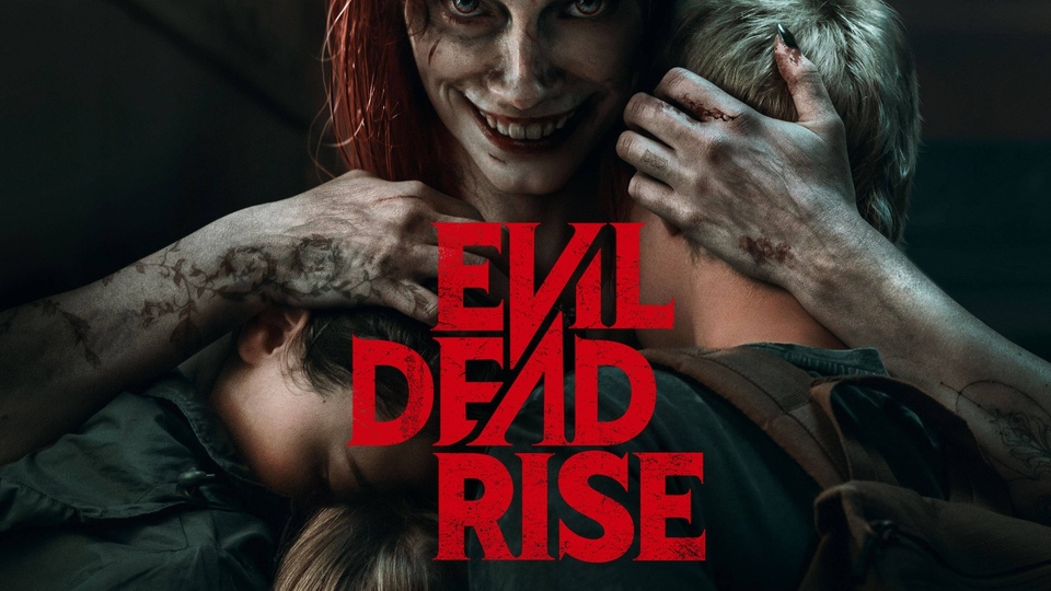 Фільм Evil Dead Rise
