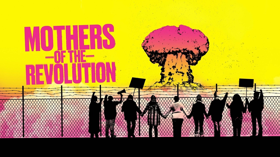 Documentary Mothers of the Revolution