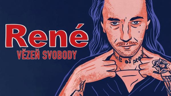 René - Vězeň svobody