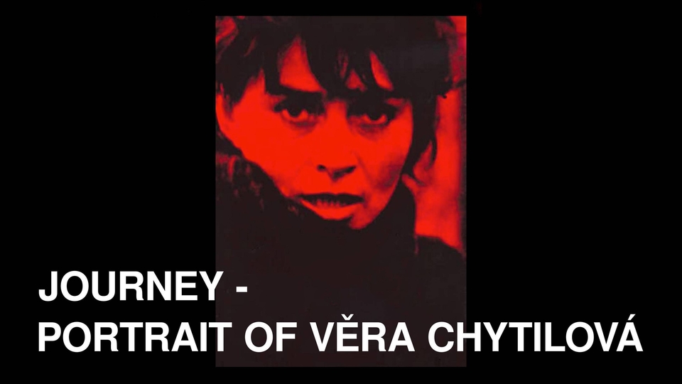 Documentary ourney: A portrait of Famed Czech New Wave Film Director Vera Chytilov