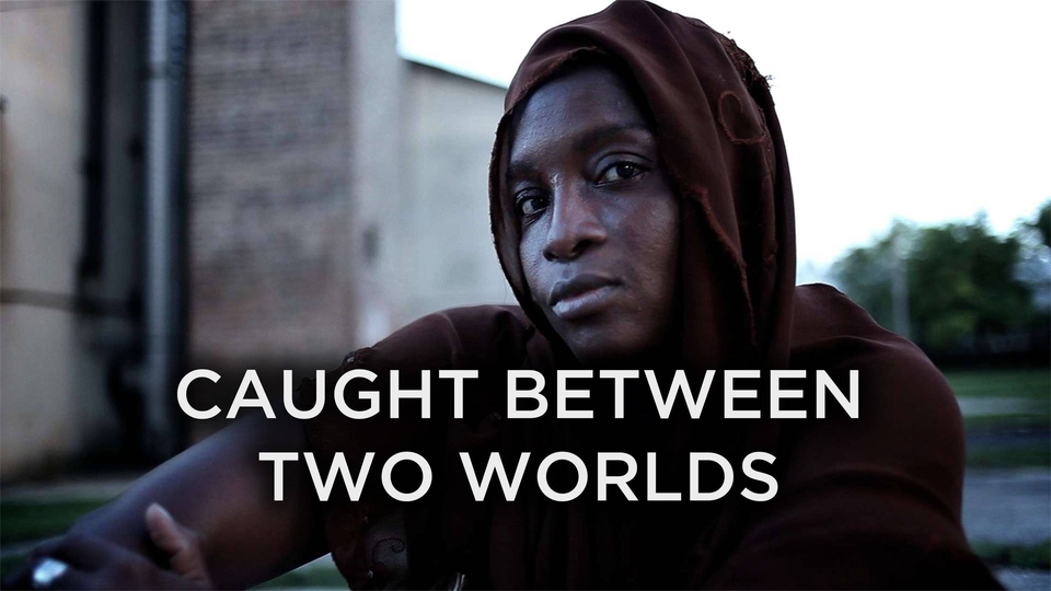 Documentary Caught Between Two Worlds