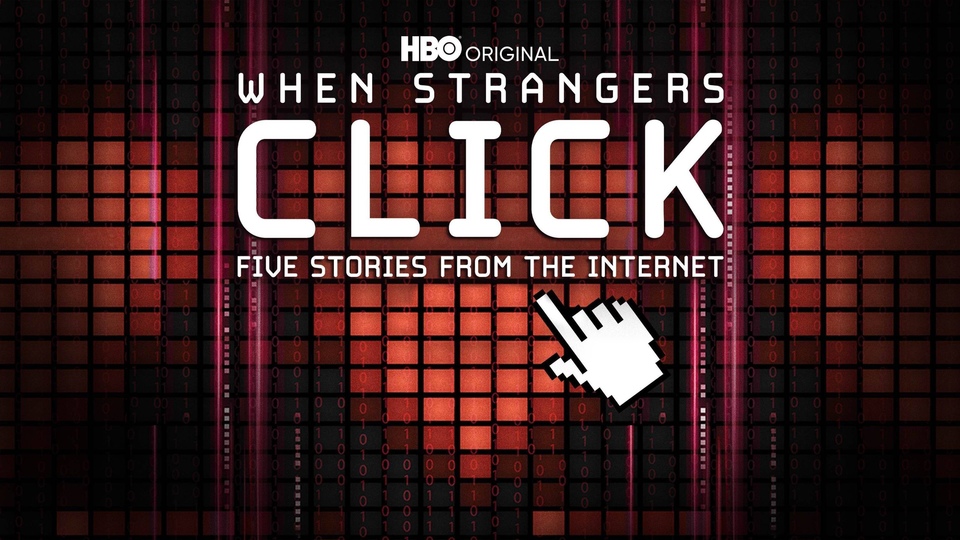 Documentary When Strangers Click
