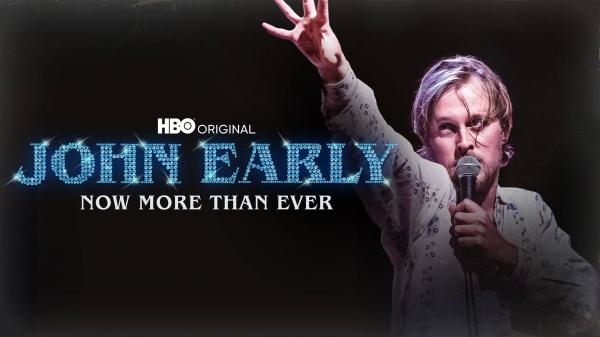 John Early: Now More Than Ever
