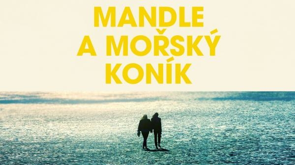 Mandle a mořský koník