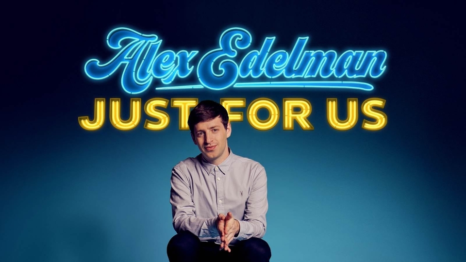 Documentary Alex Edelman: Just for Us