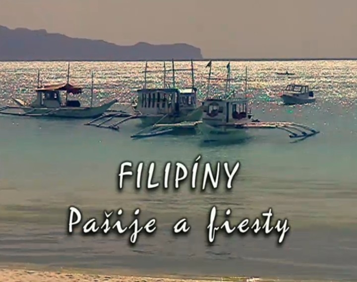 Documentary Filipíny - Pašije a fiesty