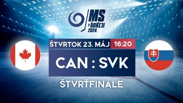 MS v hokeji 2024: Kanada - Slovensko