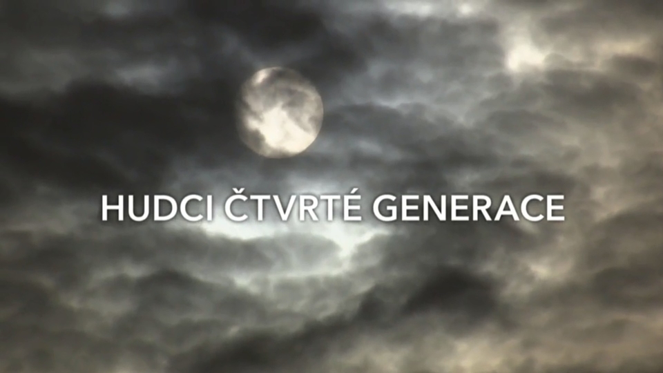 Documentary Hudci čtvrté generace