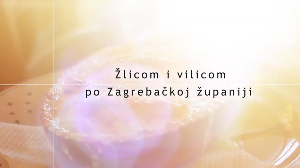 Serije  Žlicom i vilicom po Zagrebačkoj županiji