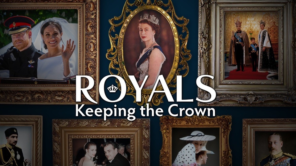 Dokumentarci Kraljevske obitelji: Zadržavanje krune