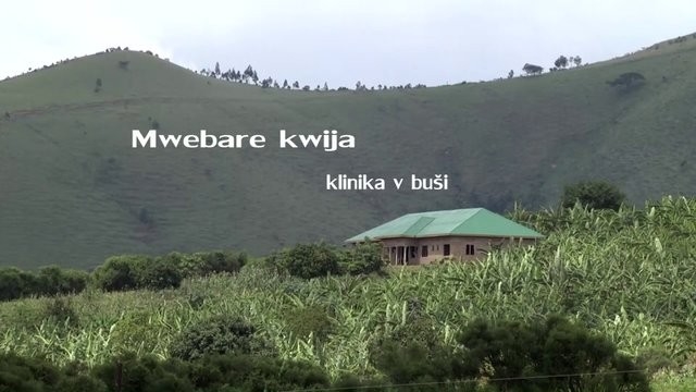 Dokument Mwebare kwija - Klinika v buši
