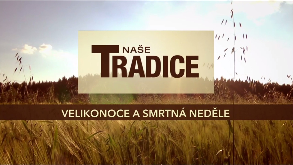 Documentary Naše tradice