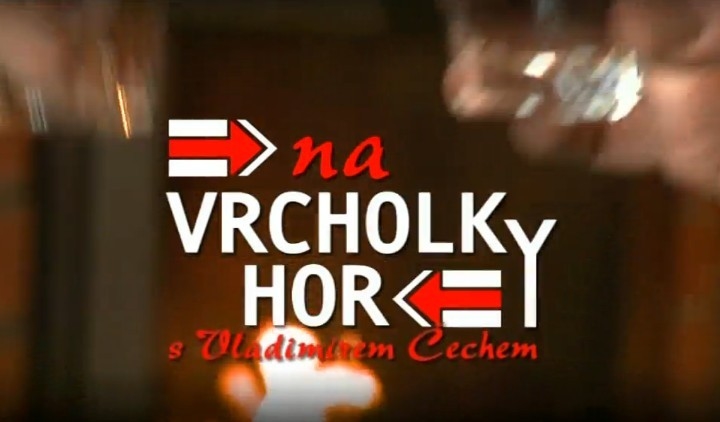 Documentary Na vrcholky hor s Vladimírem Čechem